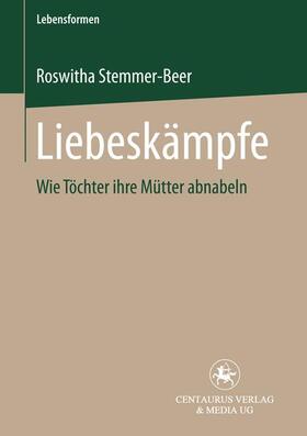 Stemmer-Beer |  Liebeskämpfe | Buch |  Sack Fachmedien