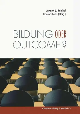 Fees / Beichel |  Bildung oder outcome? | Buch |  Sack Fachmedien