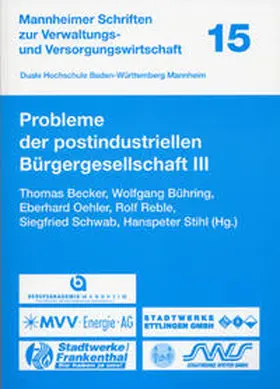 Becker / Oehler / Reble | Probleme der postindustriellen Bürgergesellschaft III | Buch | 978-3-8255-0719-0 | sack.de