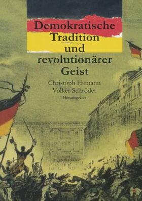 Schröder / Hamann |  Demokratische Tradition und revolutionärer Geist | Buch |  Sack Fachmedien