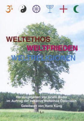 Bader |  Weltethos - Weltfrieden - Weltreligionen | Buch |  Sack Fachmedien