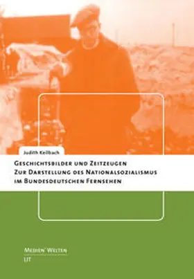 Keilbach |  Geschichtsbilder und Zeitzeugen | Buch |  Sack Fachmedien