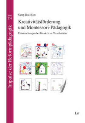 Kim |  Kreativitätsförderung und Montessori-Pädagogik | Buch |  Sack Fachmedien