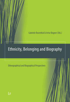 Apitzsch / Rosenthal / Anthias |  Ethnicity, Belonging and Biography | Buch |  Sack Fachmedien