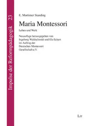 Standing / Waldschmidt / Eckert |  Maria Montessori | Buch |  Sack Fachmedien