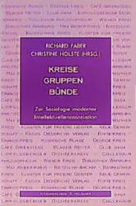 Faber / Holste |  Kreise - Gruppen - Bünde | Buch |  Sack Fachmedien