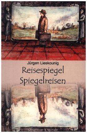 Lieskounig |  Reisespiegel /Spiegelreisen | Buch |  Sack Fachmedien