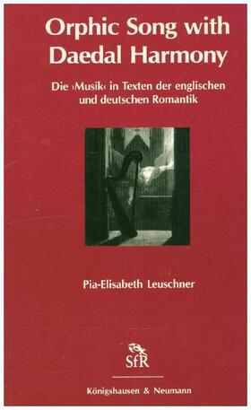 Leuschner |  Orphic Song with Daedal Harmony | Buch |  Sack Fachmedien