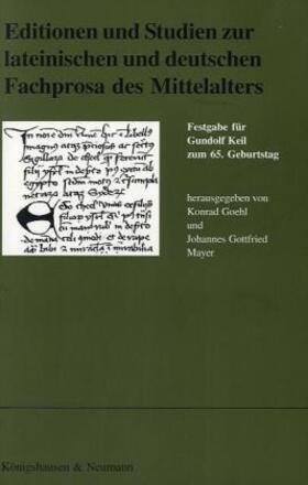 Conrads / Goehl / Mayer |  Editionen und Studien zur lateinischen und deutschen Fachprosa des Mittelalters | Buch |  Sack Fachmedien