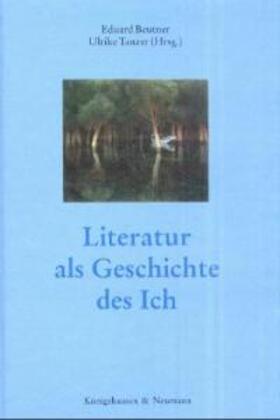 Schmidt-Dengler / Reiter / Rabelhofer |  Literatur als Geschichte des Ich | Buch |  Sack Fachmedien