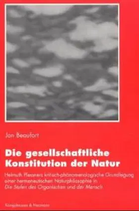 Beaufort |  Die gesellschaftliche Konstitution der Natur | Buch |  Sack Fachmedien