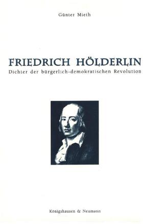 Mieth |  Friedrich Hölderlin | Buch |  Sack Fachmedien
