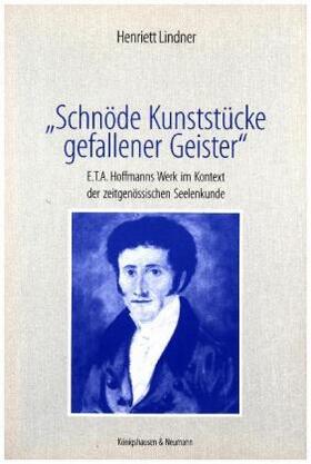 Lindner |  Schnöde Kunststücke gefallener Geister | Buch |  Sack Fachmedien