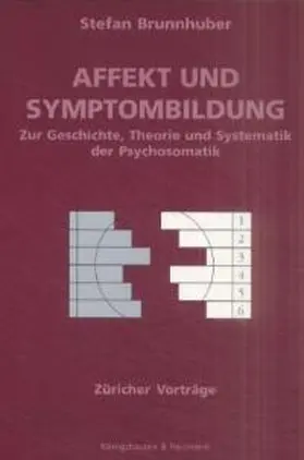 Brunnhuber |  Affekt und Symptombildung | Buch |  Sack Fachmedien