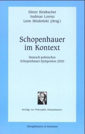 Birnbacher / Lorenz / Miodonski |  Schopenhauer im Kontext | Buch |  Sack Fachmedien