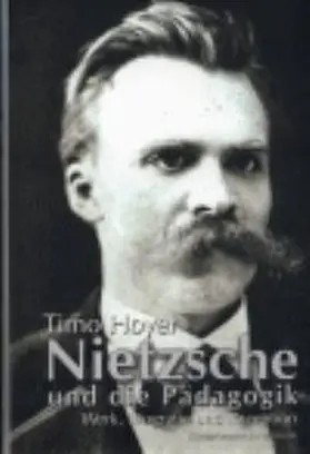 Hoyer |  Nietzsche und die Pädagogik | Buch |  Sack Fachmedien