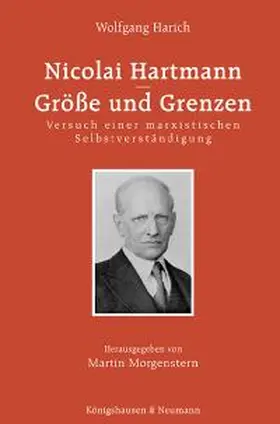 Harich / Morgenstern |  Nicolai Hartmann - Größe und Grenzen | Buch |  Sack Fachmedien