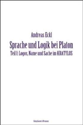Eckl |  Sprache und Logik bei Platon | Buch |  Sack Fachmedien