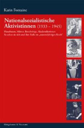 Fontaine |  Nationalsozialistische Aktivistinnen (1933-1945) | Buch |  Sack Fachmedien