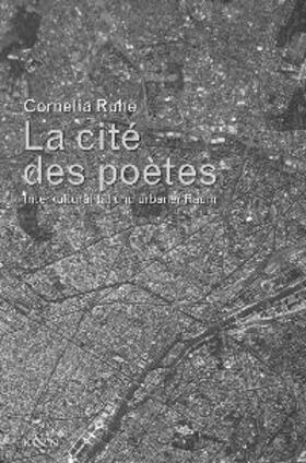 Ruhe |  La cité des poètes | Buch |  Sack Fachmedien