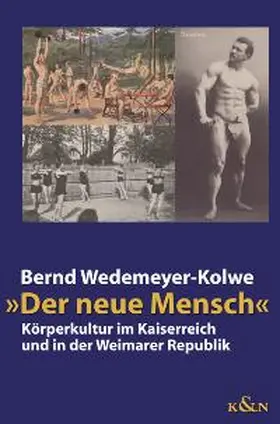 Wedemeyer-Kolwe |  Der neue Mensch | Buch |  Sack Fachmedien