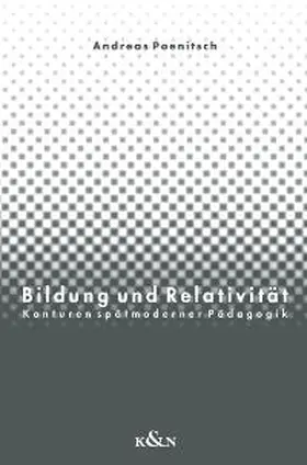 Poenitsch |  Bildung und Relativität | Buch |  Sack Fachmedien