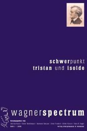 Bermbach / Borchmeyer / Danuser |  Schwerpunkt Tristan und Isolde | Buch |  Sack Fachmedien