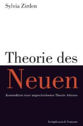 Zirden |  Theorie des Neuen | Buch |  Sack Fachmedien