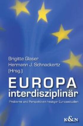 Glaser / Schnackertz |  Europa interdisziplinär | Buch |  Sack Fachmedien