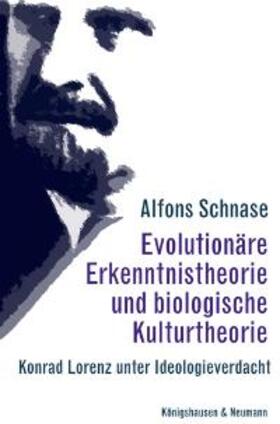 Schnase |  Evolutionäre Erkenntnistheorie und biologische Kulturtheorie | Buch |  Sack Fachmedien