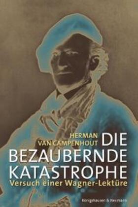 Campenhout |  Die bezaubernde Katastrophe | Buch |  Sack Fachmedien