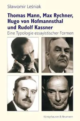 Lesniak |  Thomas Mann, Max Rychner, Hugo von Hofmannsthal und Rudolf Kassner | Buch |  Sack Fachmedien