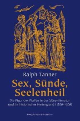 Tanner |  Sex, Sünde, Seelenheil | Buch |  Sack Fachmedien