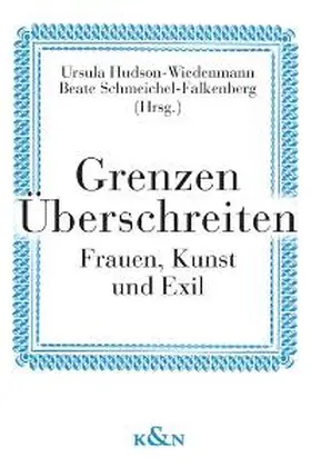 Hudson-Wiedenmann / Schmeichel-Falkenberg |  Grenzen überschreiten | Buch |  Sack Fachmedien