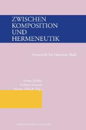 Jeßulat / Ickstadt / Ullrich |  Zwischen Komposition und Hermeneutik | Buch |  Sack Fachmedien
