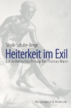 Schulze-Berge |  Heiterkeit im Exil | Buch |  Sack Fachmedien
