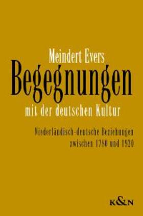Evers |  Begegnungen mit der deutschen Kultur | Buch |  Sack Fachmedien