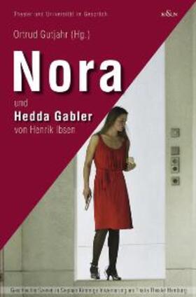 Gutjahr |  Nora und Hedda Gabler von Henrik Ibsen | Buch |  Sack Fachmedien