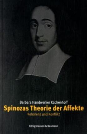Handwerker-Küchenhoff |  Spinozas Theorie der Affekte | Buch |  Sack Fachmedien