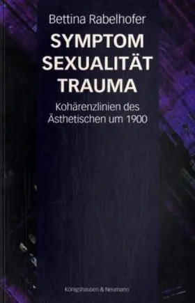 Rabelhofer |  Symptom, Sexualität, Trauma | Buch |  Sack Fachmedien