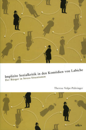 Volpe-Pühringer |  Implizierte Sozialkritik in den Komödien von Labiche | Buch |  Sack Fachmedien