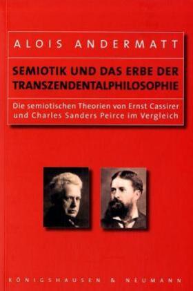 Andermatt |  Semiotik und das Erbe der Transzendentalphilosophie | Buch |  Sack Fachmedien