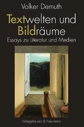 Demuth |  Textwelten und Bildräume | Buch |  Sack Fachmedien