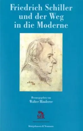 Hinderer |  Friedrich Schiller und der Weg in die Moderne | Buch |  Sack Fachmedien