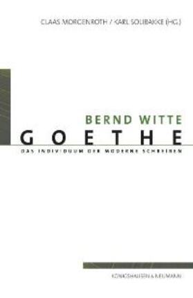 Witte / Morgenroth / Solibakke |  Goethe | Buch |  Sack Fachmedien
