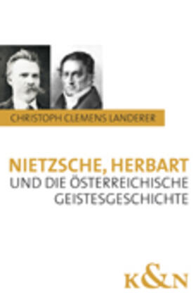 Landerer |  Nietzsche, Herbart und die österreichische Geistesgeschichte | Buch |  Sack Fachmedien