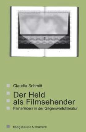 Schmitt |  Schmitt, C: Held als Filmsehender | Buch |  Sack Fachmedien
