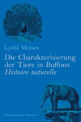 Meisen |  Die Charakterisierung der Tiere in Buffons Histoire naturelle | Buch |  Sack Fachmedien