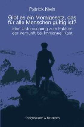 Klein |  Gibt es ein Moralgesetz, das für alle Menschen gültig ist? | Buch |  Sack Fachmedien