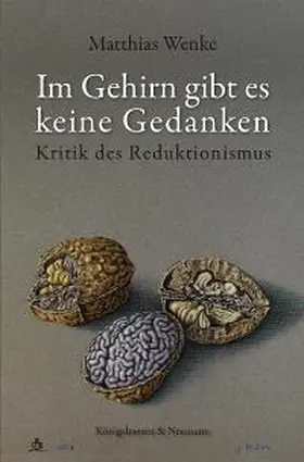 Wenke |  Im Gehirn gibt es keine Gedanken | Buch |  Sack Fachmedien